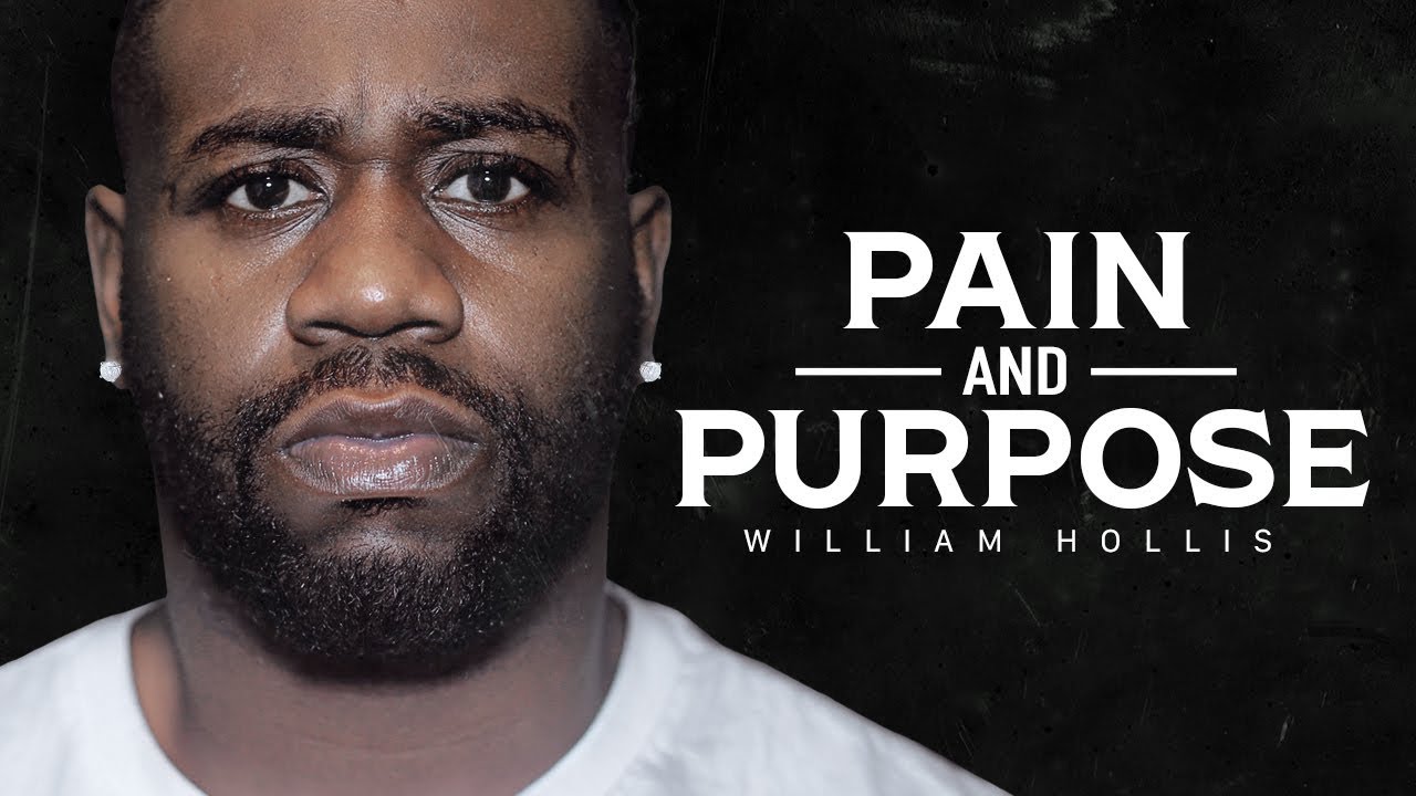 PAIN AND PURPOSE &mdash; Сборник лучших мотивационных видеовыступлений (Уильям Холлис, полный альбом, 1...