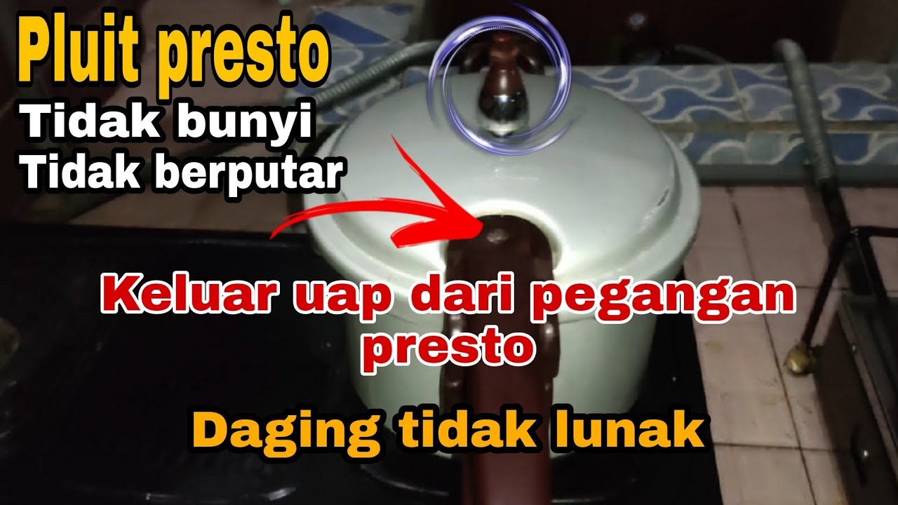 cara memperbaiki panci presto yang tidak berbunyi dan berputar