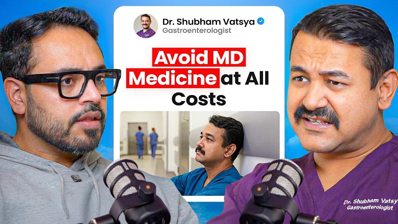 Choosing MD Medicine Can Ruin Your Life | Inside India’s Toxic Training System | Dr Shubham Vatsya