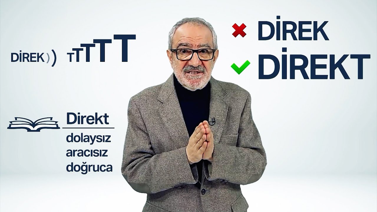 Direk Mi Direkt Mi? Nasıl Telaffuz Edilmeli? - Laf Aramızda