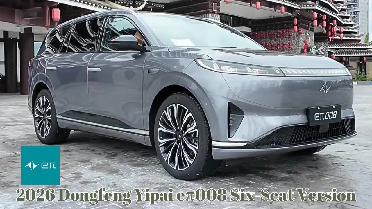 The 2026 Dongfeng Yipai eπ008 Six-Seat Version Launched in China at a Limited Price of RMB 173,600