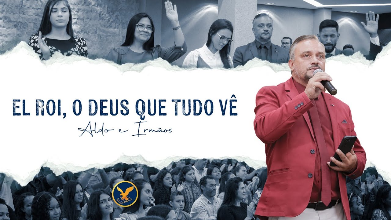 El Roi, O Deus que Tudo Vê - Aldo & Grupo