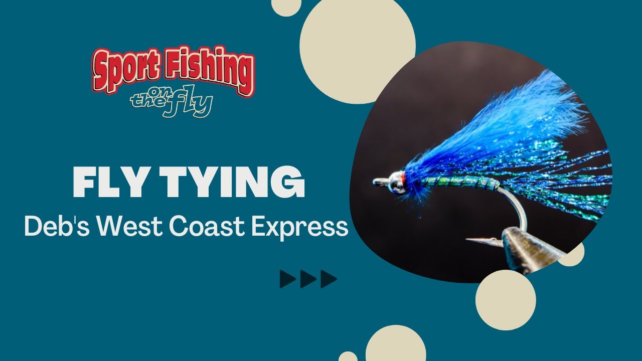 FLY TYING: DEB'S WEST COAST EXPRESS COHO FLY