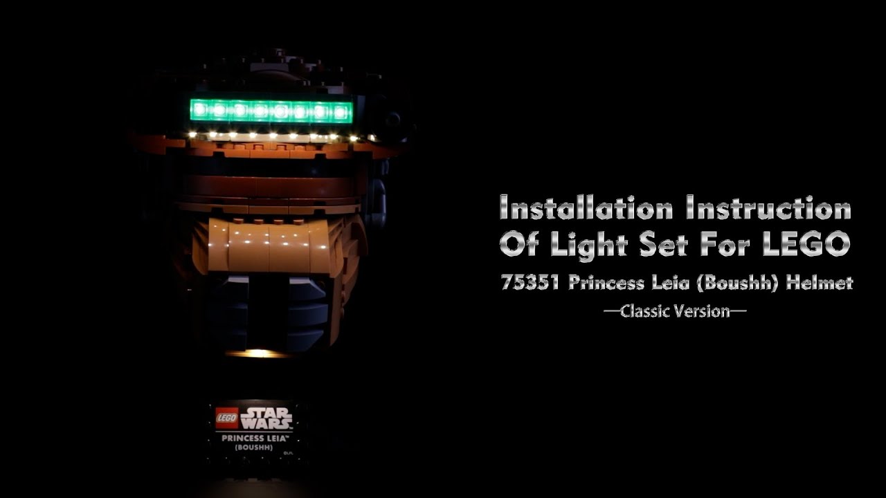 Installation Instruction Of Light Set For LEGO 75351 Princess Leia (Boushh) Helmet.