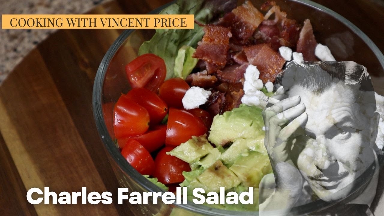 Charles Farrell Salad // Cooking with Vincent Price