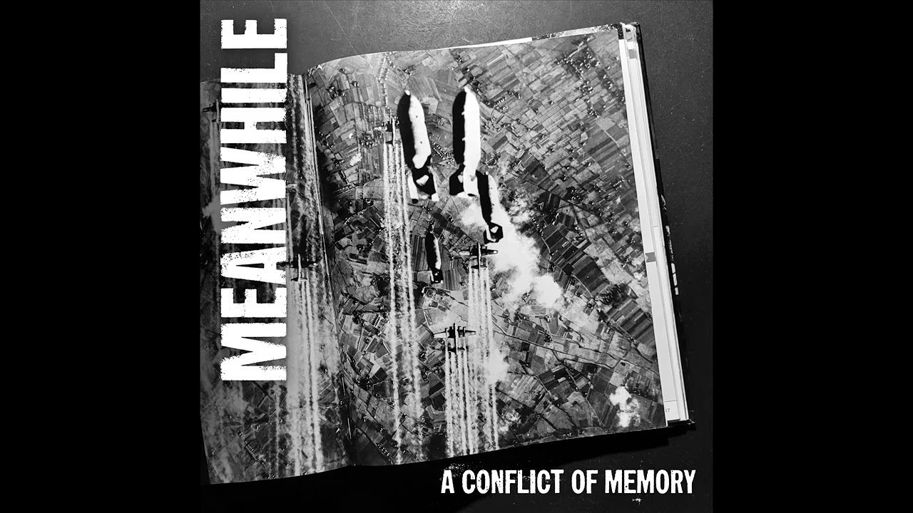 Meanwhile - A Conflict Of Memory 7