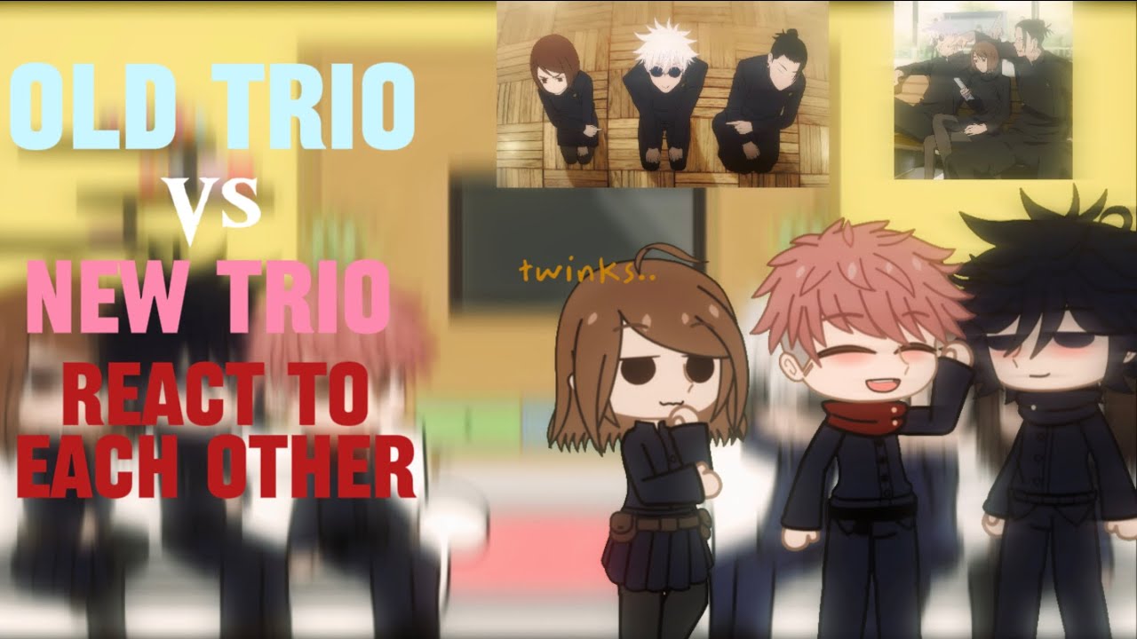 Jjk trios react to eachother! TW-ships-maybe spoilers?-( everything in this vid is js a joke!) pt2
