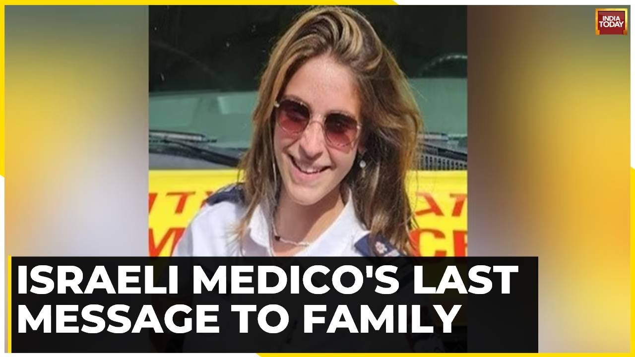 Israeli Medico's Last Message To Family Before Hamas Killed Her: 'They're Here…'