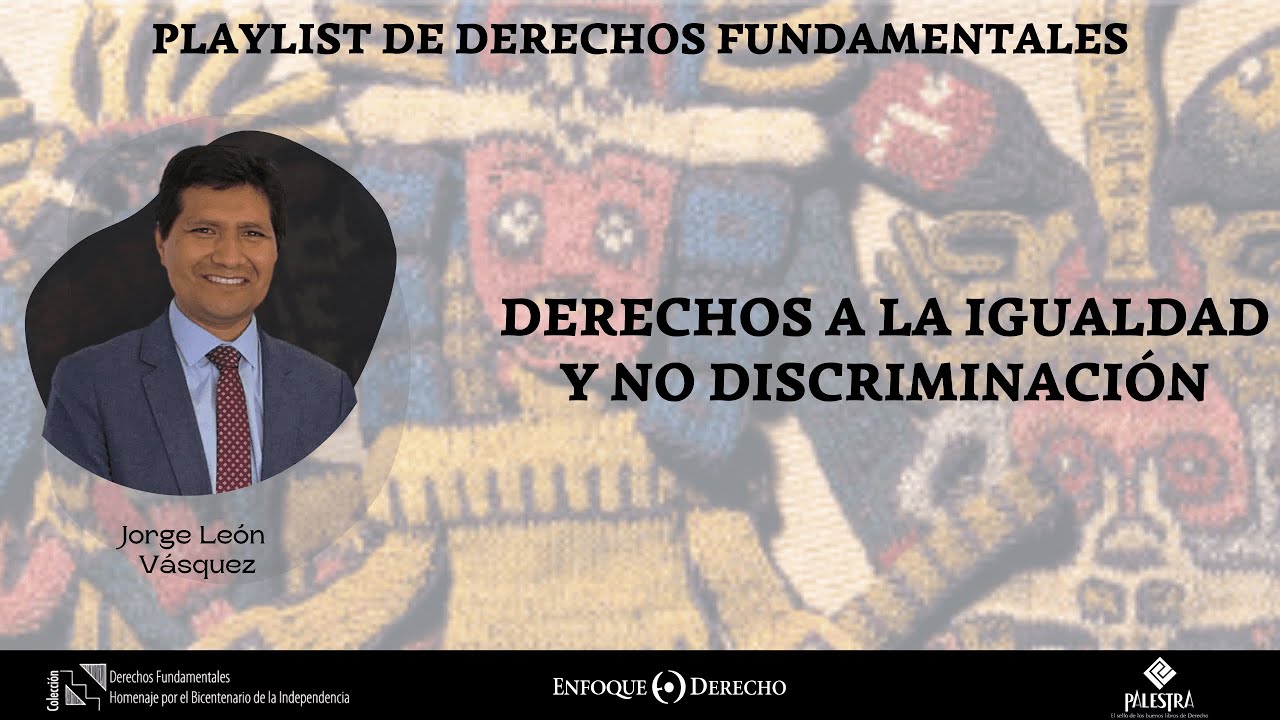 Playlist de DDFF | Derechos a la igualdad y no discriminación