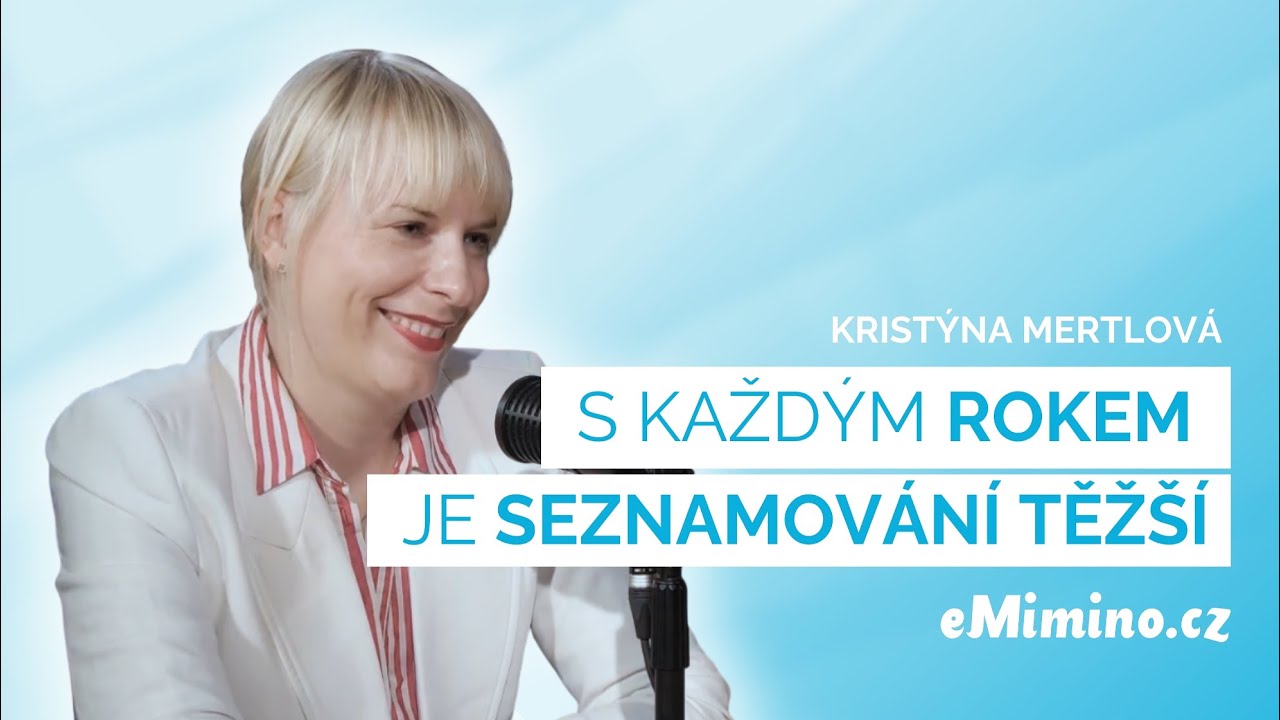 Kristýna Mertlová: Mít milion požadavků na partnera jde, když je vám 25 let. Ve čtyřiceti už ne.