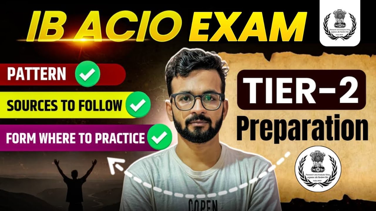 IB ACIO Tier-2 Preparation Plan 🔥 | Essay 📝 + Comprehension 📘 + Answer Writing ✍️