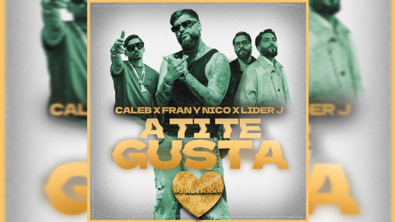 Caleb X Fran y Nico X Liderj - A Ti Te Gusta 🧡 DJ ADEMARO