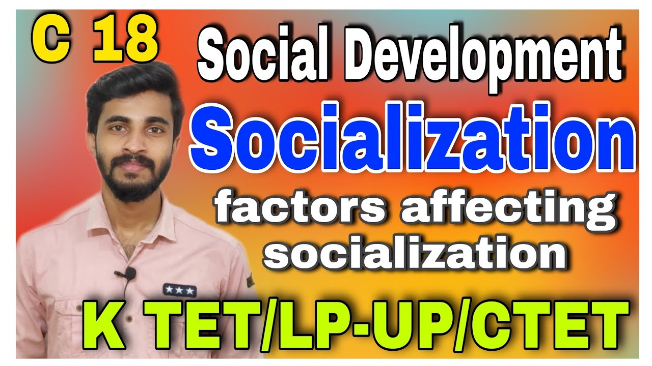 Social development/Socialization/Factors affecting socialization|സാമൂഹിക വികാസം/Psychology Class-18