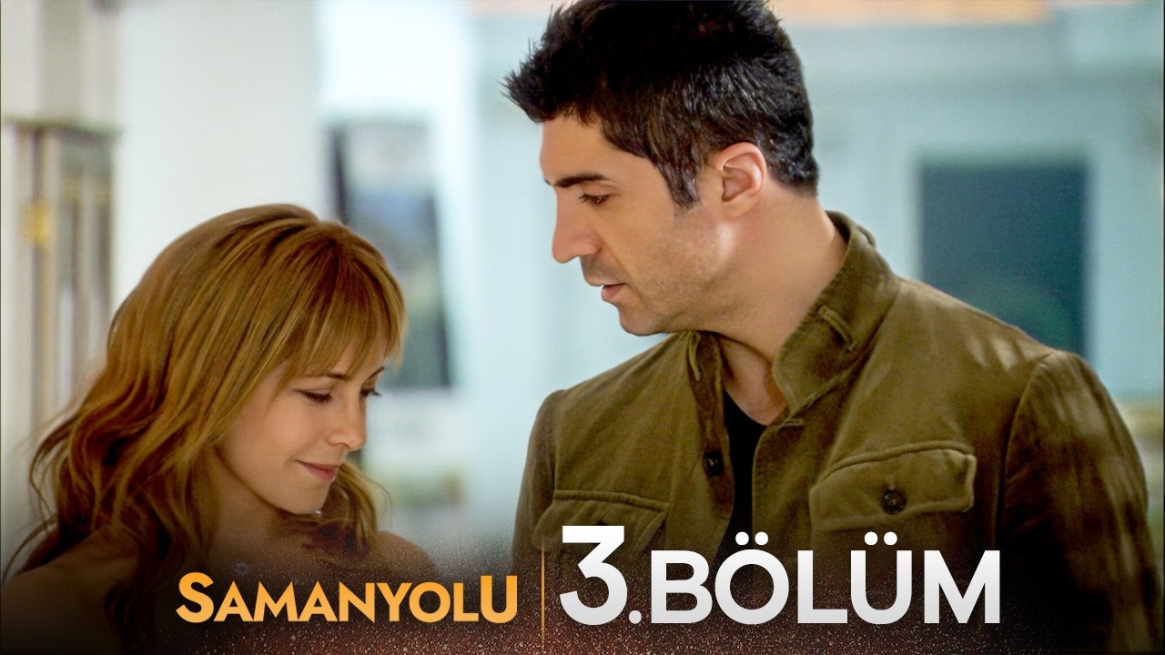 Samanyolu 3. B&ouml;l&uuml;m | 4K