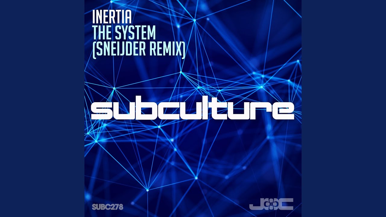 The System (Sneijder Extended Remix)