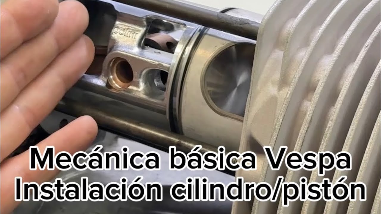 Mecánica básica Vespa. Instalación cilindro y pistón