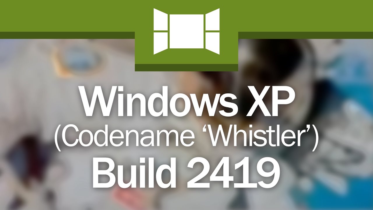 Windows XP Build 2419: 