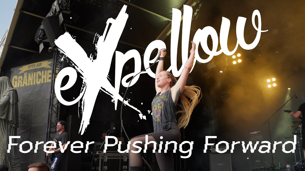 Expellow - Forever Pushing Forward (Official Live Video)