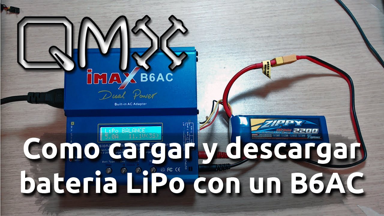 Como Cargar y Descargar bateria LiPo con B6AC - Español