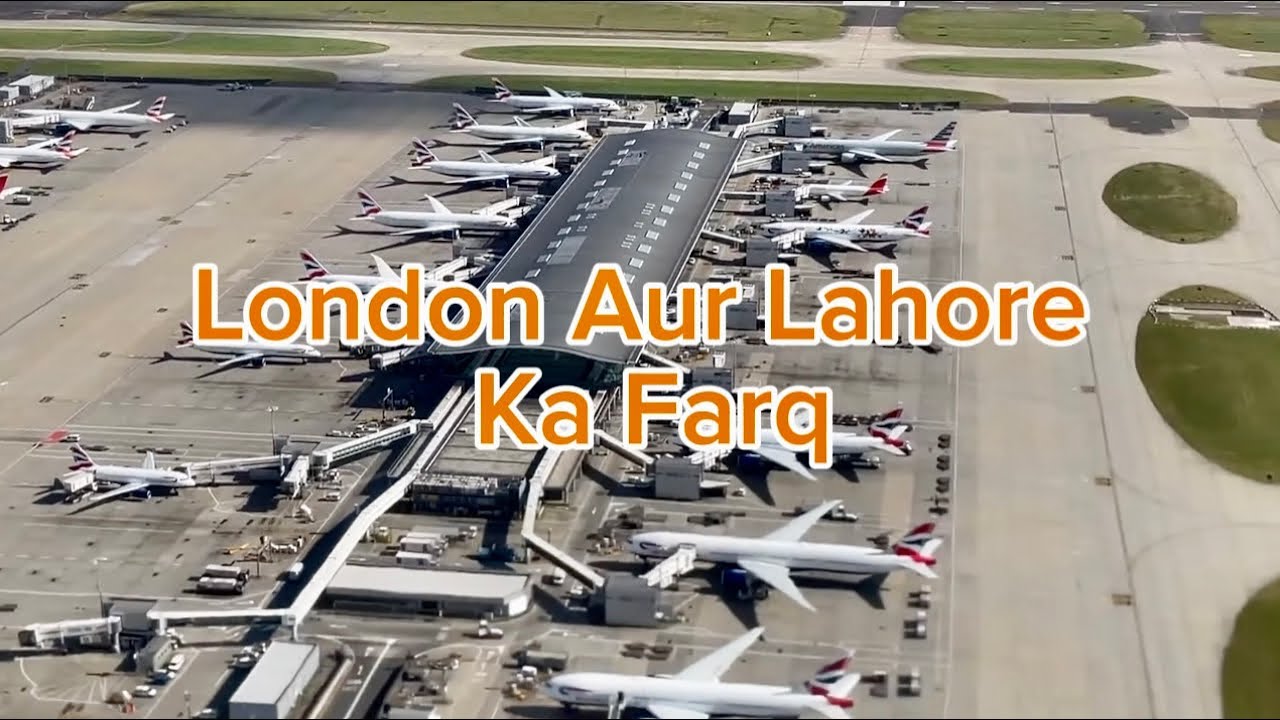 London Aur Lahore Ka Farq #TravelVlog #ViralVideo #AdventureTime #ExploreTheWorld #Wanderlust