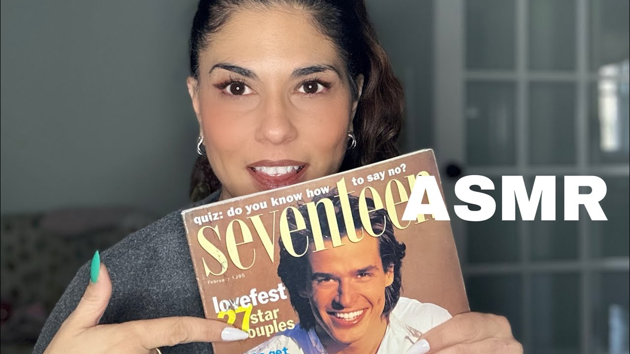 ASMR: Vintage 1995 Seventeen Magazine (up-close whisper)