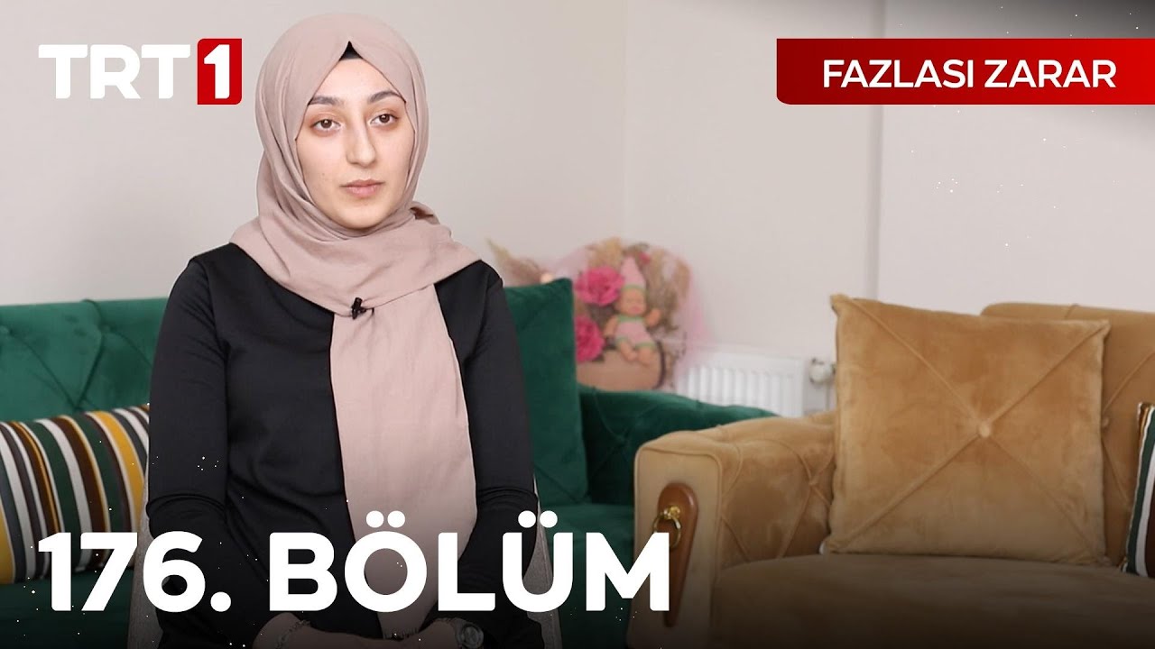 Fazlası Zarar 176. Bölüm