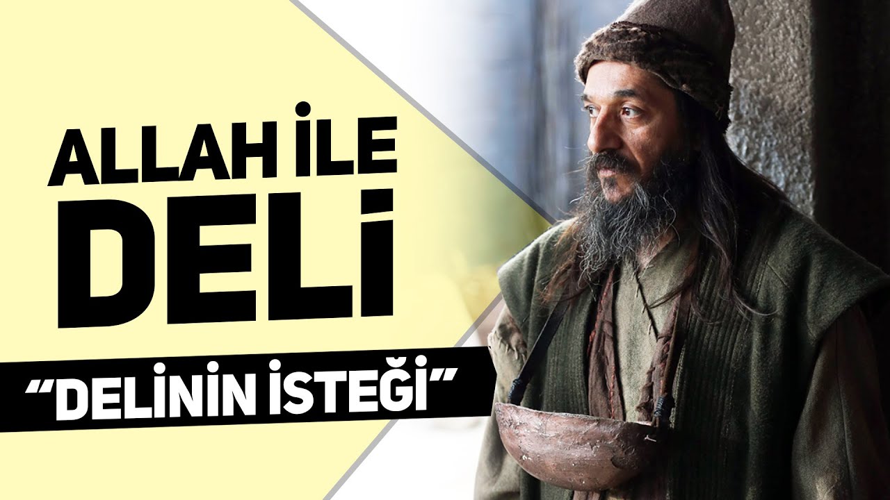 Allah ile Deli... Delinin İsteği ve Aldığı Cevap... Muhteşem Bir Hikaye...
