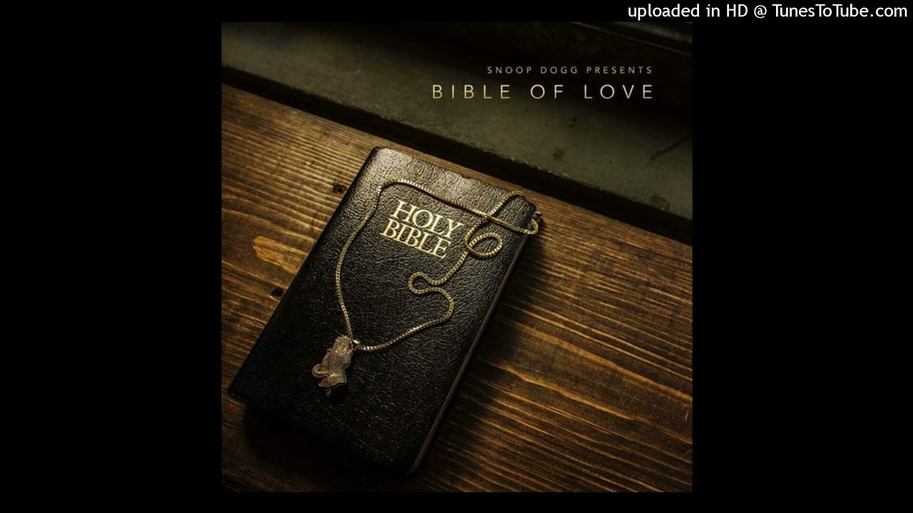 Snoop Dogg - Love For God (Ft. Uncle Chucc, The Zion Messengers & K-Ci)
