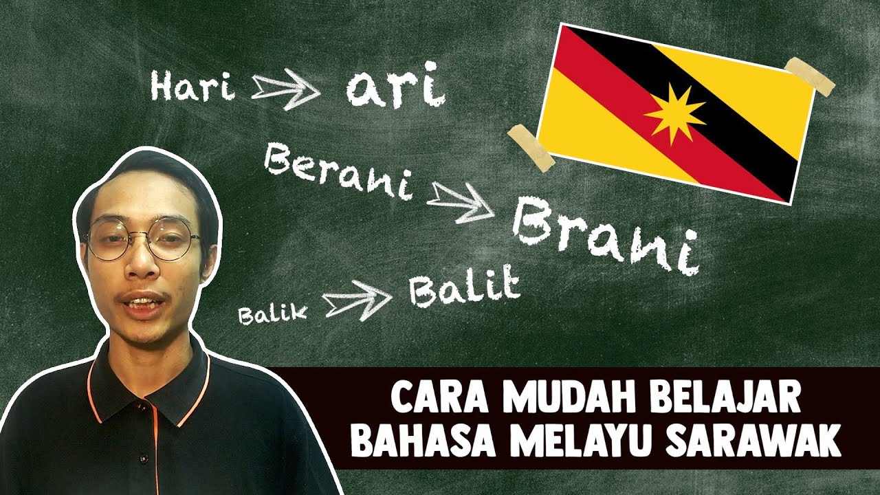 Cara Mudah Belajar Bahasa Melayu Sarawak