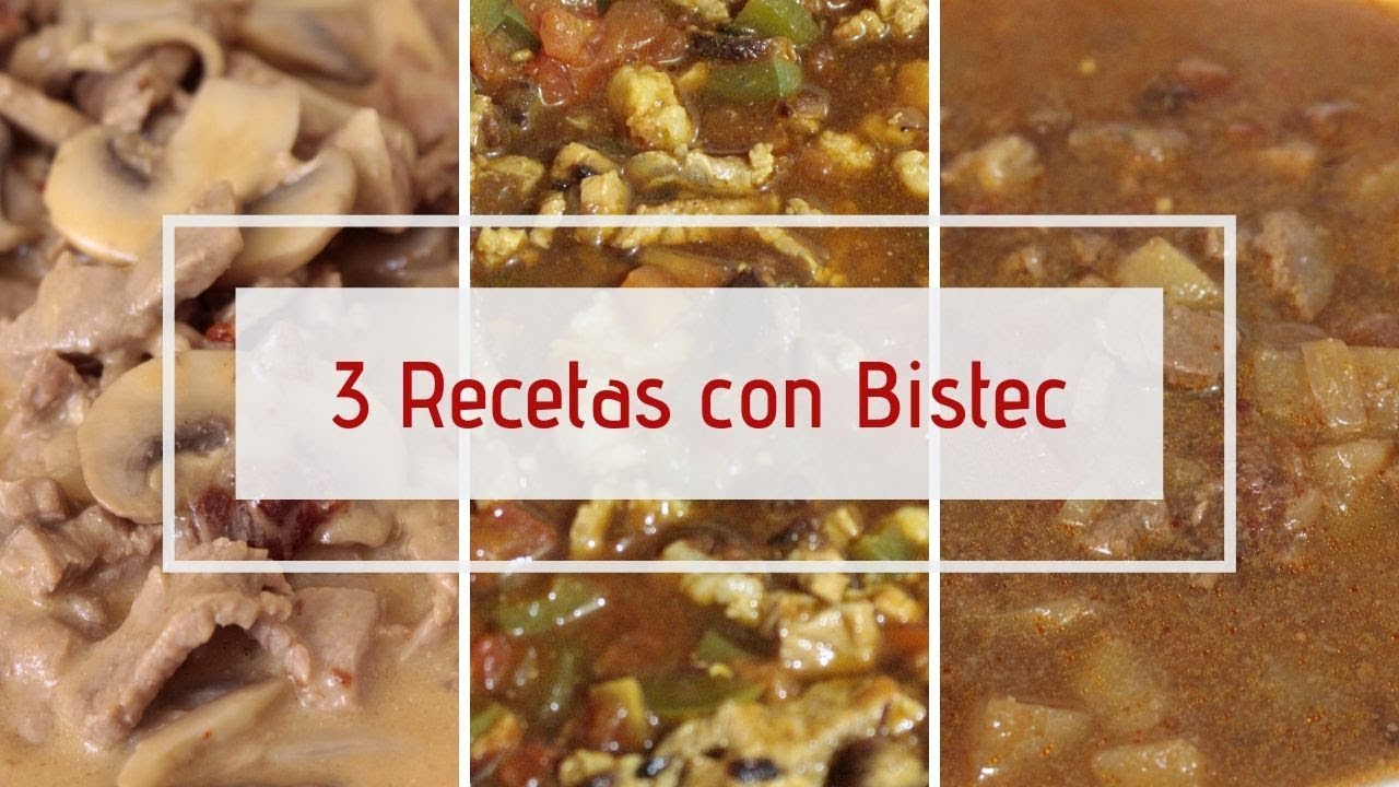 3 RECETAS CON BISTEC DE RES | ALE DE NAVA