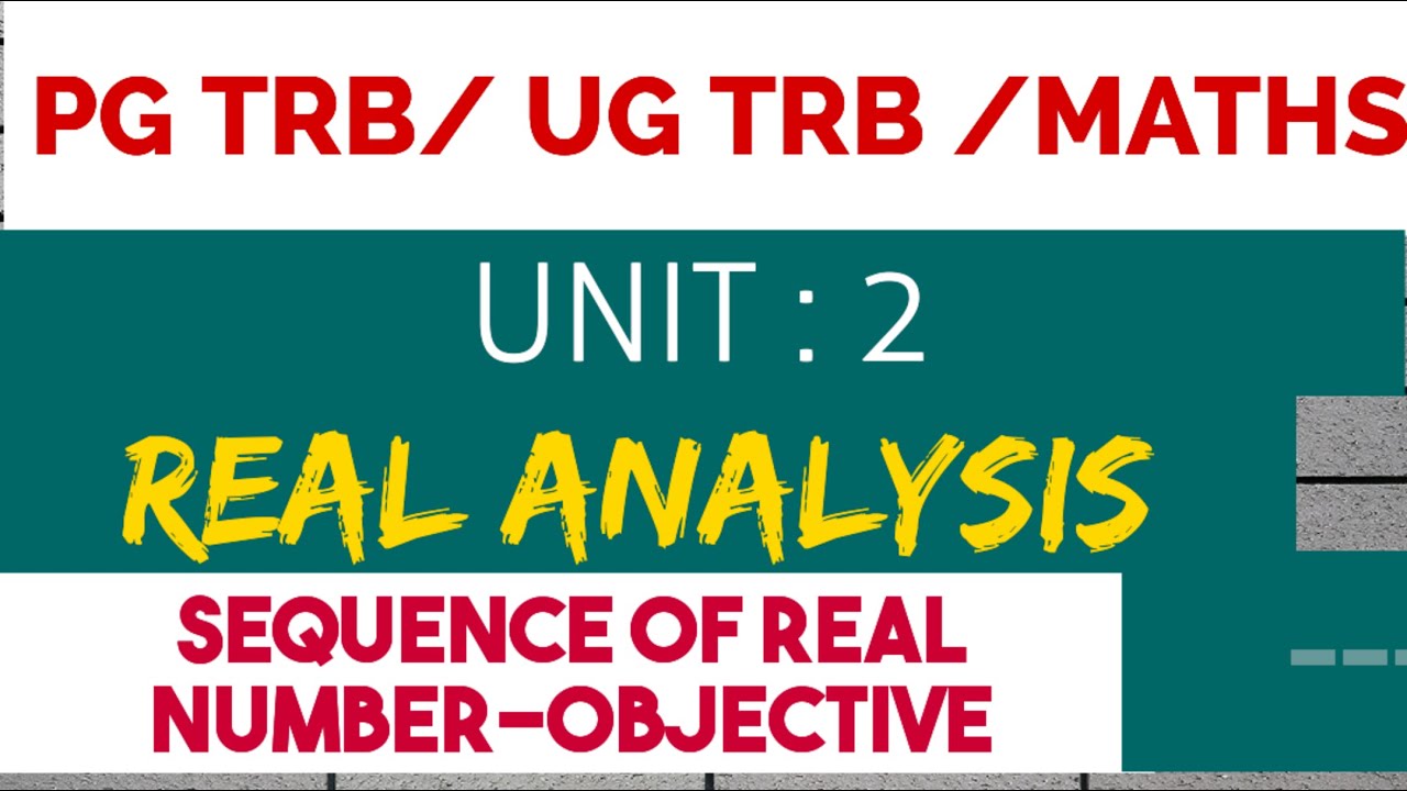 PG TRB maths, UG TRB,tnpsc,unit 2 Real Analysis-sequence of real number objective in tamil