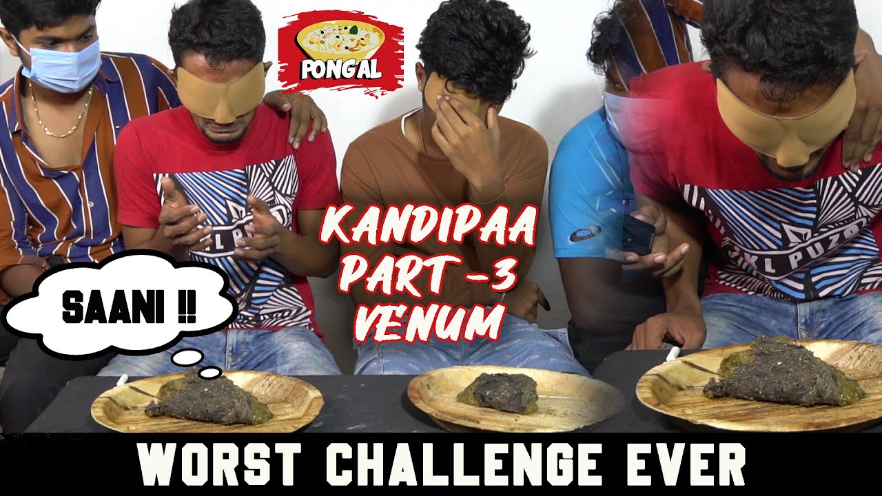 Saani ah???🤢😫| Part 3 Revenge venumaa ?? Comment Pannunga! | Worst Challenge Ever😨