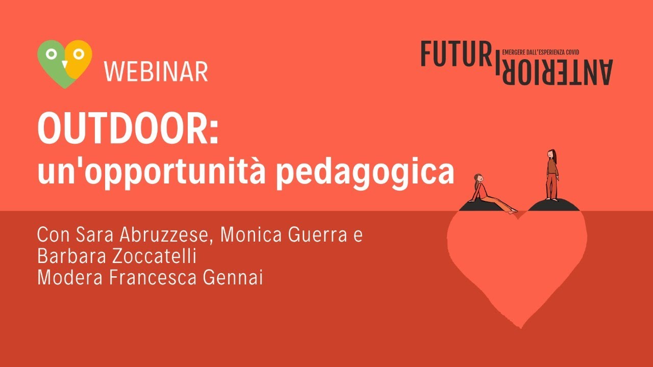 OUTDOOR: UN’OPPORTUNITÀ PEDAGOGICA