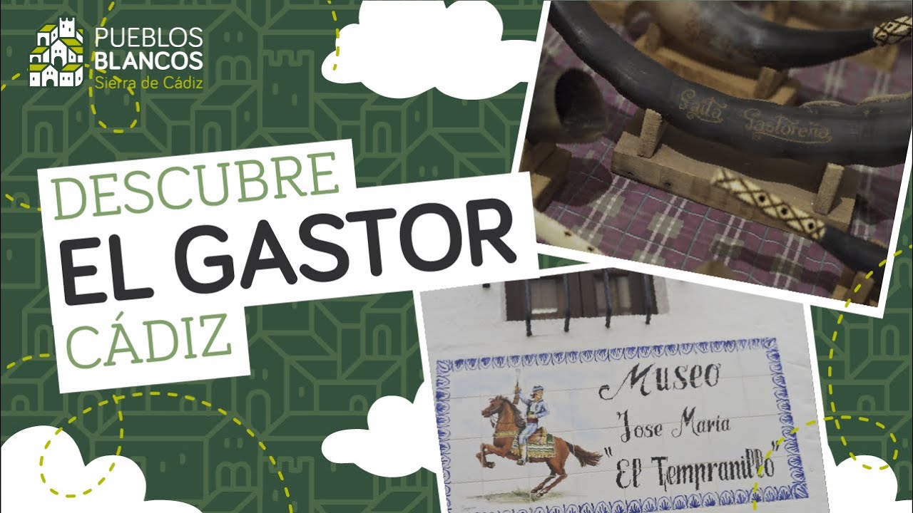 EL GASTOR: un pueblo lleno de tradiciones e historia | #DescubreLosPueblosBlancos