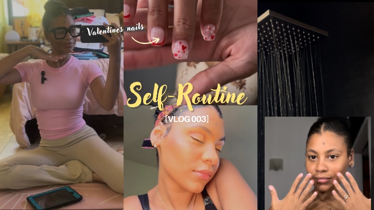 Self-Routine w Jesus | Valentines |  Nail Day | Devocional 