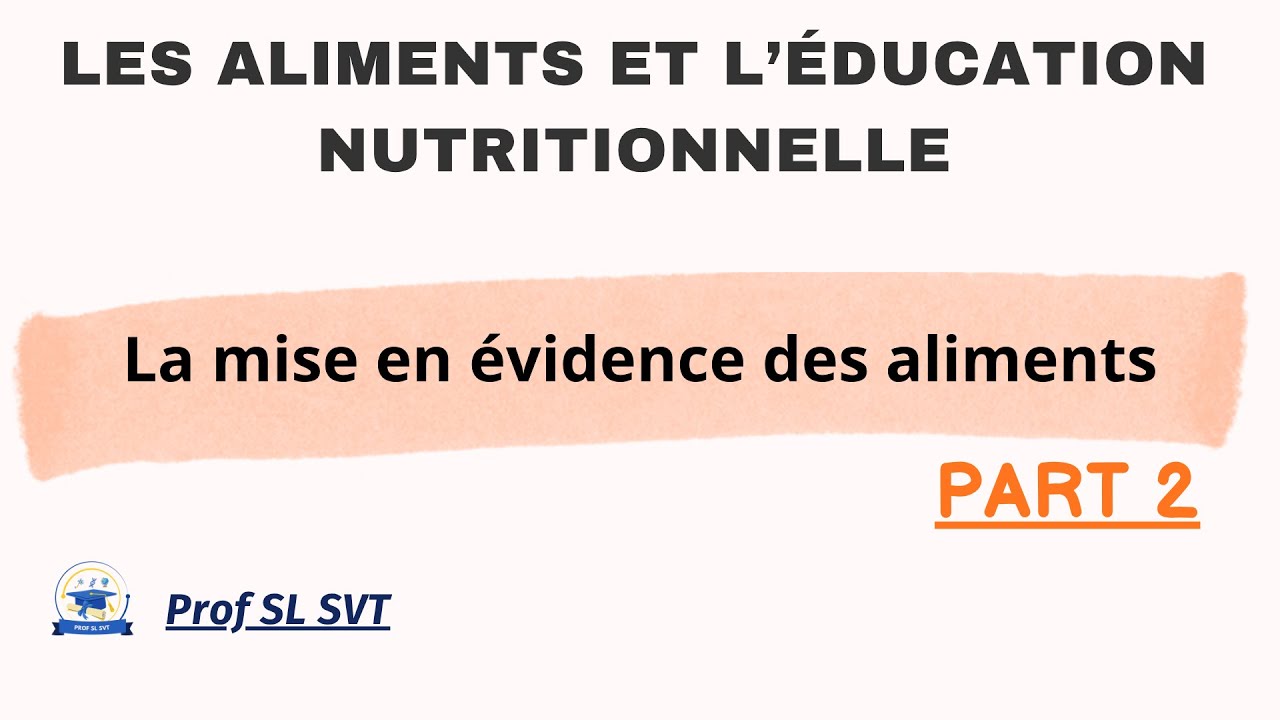 Les aliments: الأغذية | SVT 3AC | الجزء الثالث| الثالثة اعدادي 