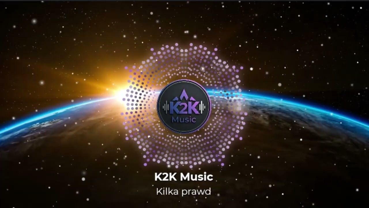 Kilka prawd - [ K2K Music ]