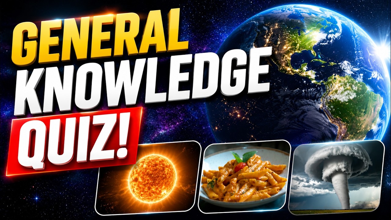 General Knowledge Quiz - How many can YOU get right?