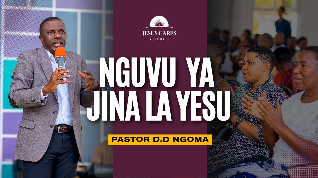 Nguvu Ya Jina La Yesu ||Pastor D.D Ngoma