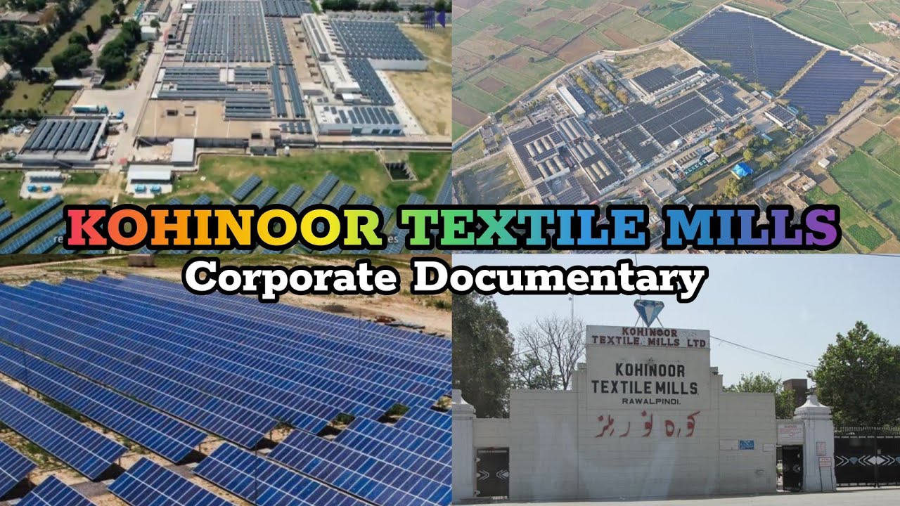 Корпоративный документальный фильм Kohinoor Textile Mills Limited