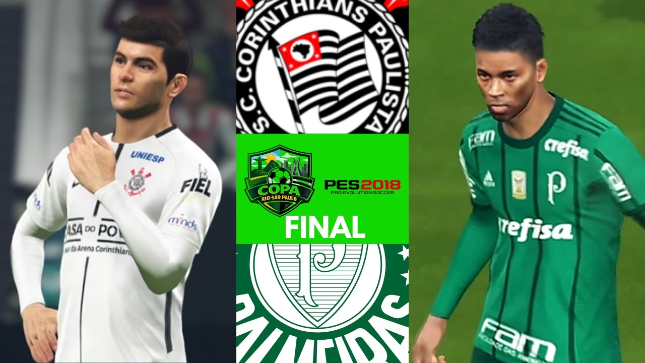 CORINTHIANS x PALMEIRAS | Copa Rio-São Paulo PES 2018 (FINAL)