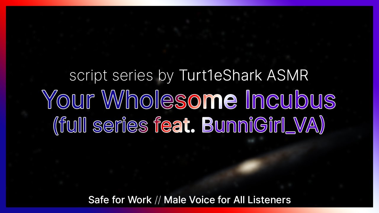 Your Wholesome Incubus: Full Series (ft. @Bunni_VA) [M4A] [Incubus Speaker] [Comfort]
