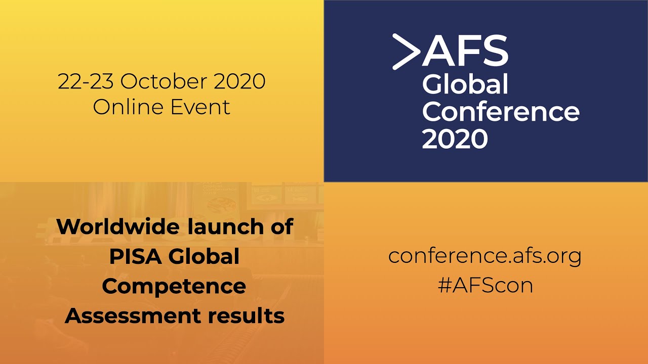 AFS Global Conference 2020: OECD PISA Global Competence Assessment Results Launch