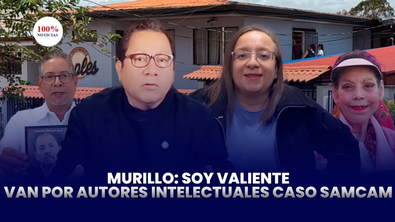 MURILLO se declara valiente. Costa Rica va por autores intelectuales en caso Samcam