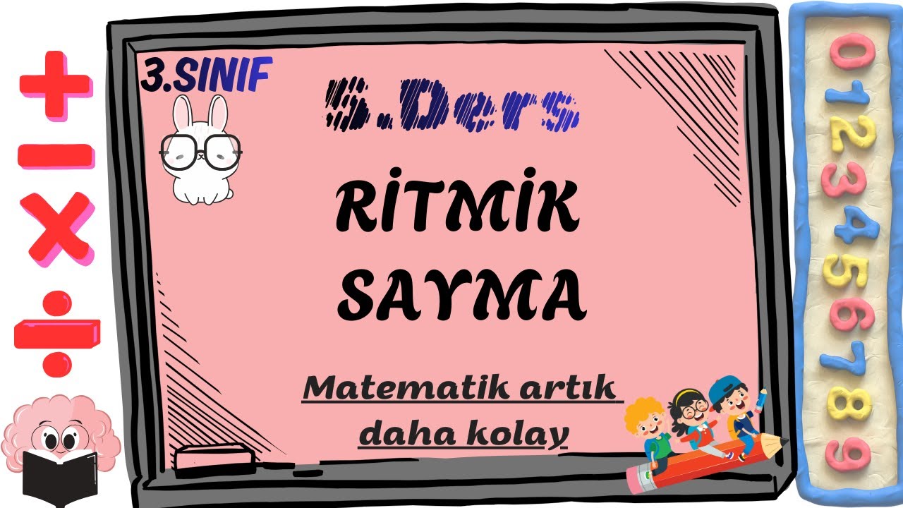 3. Sınıf Matematik Konu Anlatımı | 5. Ritmik Sayma