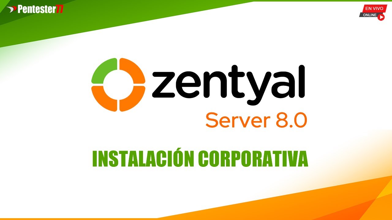 ZENTYAL SERVER 8.0  -  INSTALACION CORPORATIVA