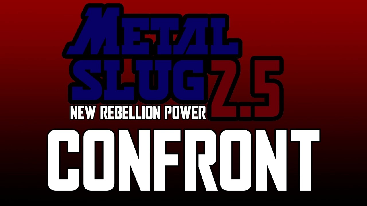 Metal Slug 2.5 OST - Confront (Extended Music)