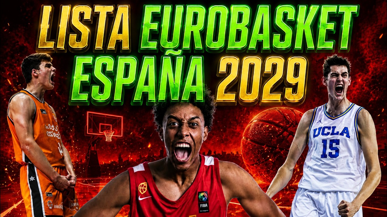 🏀 Estos 12 JUGADORES nos pueden dar el ORO en el EUROBASKET de ESPAÑA 2029 🏀