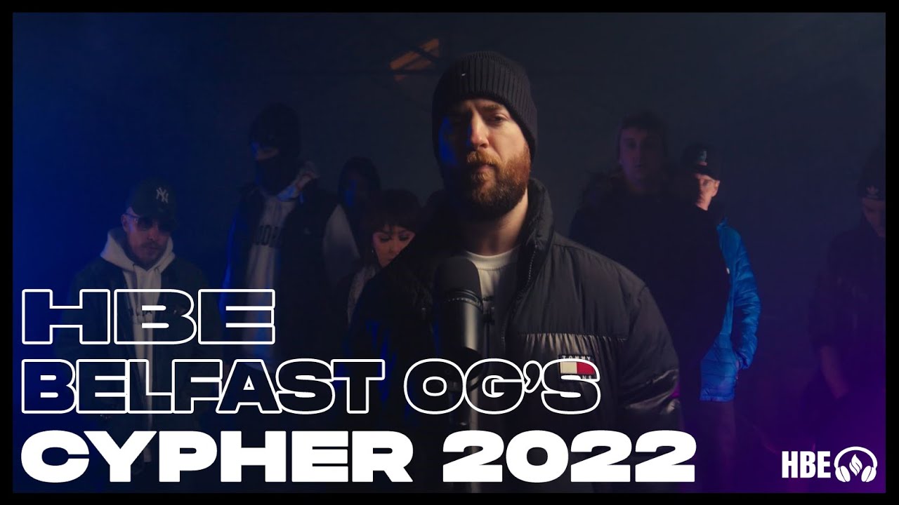 HBE - Belfast OG's Cypher - 2022