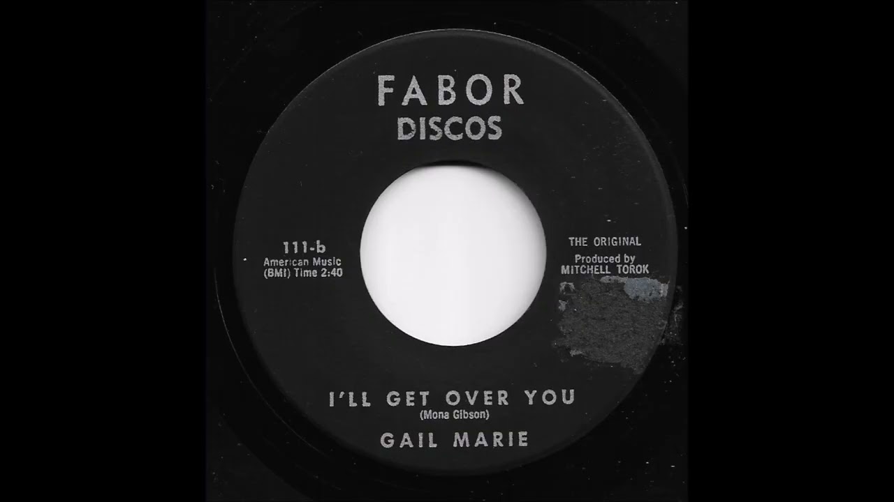 Gail Marie - I'll Get Over You